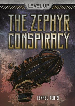 [Level Up 01] • The Zephyr Conspiracy